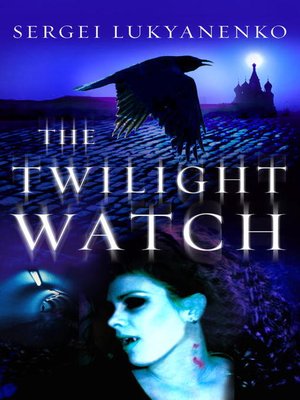 The Twilight Watch - ebook